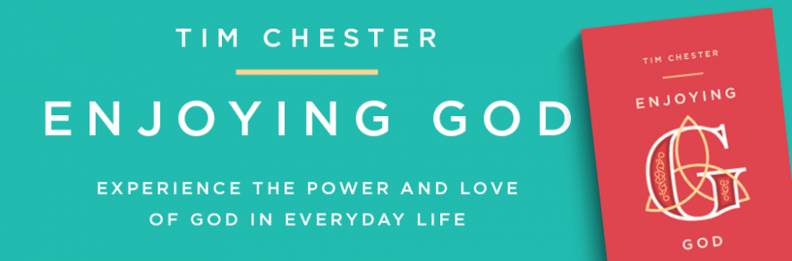 Enjoying God: Interview with Tim Chester