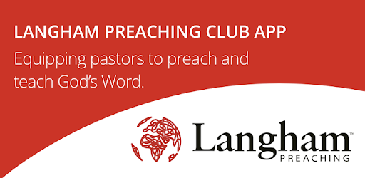 App Review: Langham Preaching
